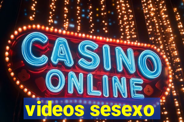 videos sesexo